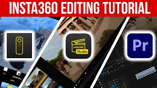 Insta360 ULTIMATE EDITING TUTORIALS: App, Studio & Premiere Pro