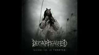 Decapitated - Carnival Is Forever (2011) [Full Album]