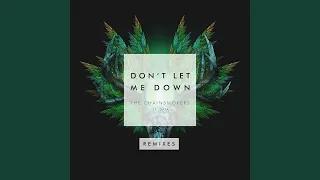 The Chainsmokers - Don't Let Me Down (Illenium Remix) [8D]