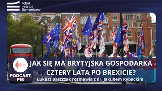 Jak się ma brytyjska gospodarka cztery lata po Brexicie?