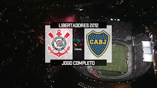 Corinthians x Boca Juniors - Jogo Completo - Final da Libertadores 2012 - 1080p⁶⁰