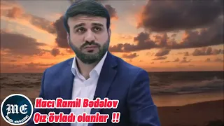 Hacı Ramil-Qız övladı