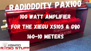 The new Radioddity PAX100 Amplifier | Xiegu X5105 & G90 100 watt amplifier.