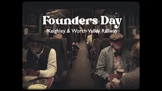 Keighley & Worth Valley Founders Day 2022