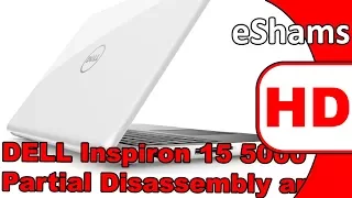 DELL Inspiron 15 5000 Partial Disassembly and Reassembly