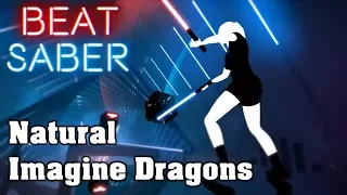 Beat Saber - Natural - Imagine Dragons (custom song) | FC