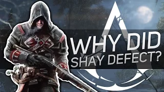Assassin's Creed - Why Did Shay Defect to The Templars?