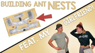 Building Ant Nests! | Creating Formicariums feat. My Girlfriend!