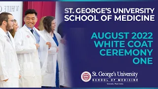 St. George's University School of Medicine White Coat Ceremony | August 2022 | Ceremony 1
