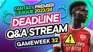 FPL GW32 LIVE DEADLINE STREAM | Man City Team News! 🧊 | Fantasy Premier League 2023/24