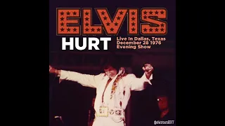 Elvis Presley "Hurt" Live In Dallas, TX - December 28 1976 Evening Show