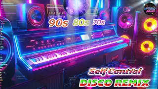 Can You Love Me, Self Control - Eurodisco Dance 80s 90s Megamix - Greatest Hits 80s 90s Dance Song
