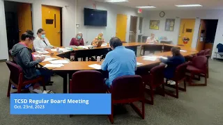 TCSD Regular School Board Meeting Oct 23rd, 2023 @ 5:30 pm