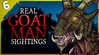 6 REAL Sightings of THE GOATMAN | Darkness Prevails