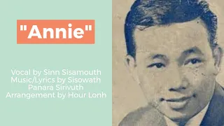 "Annie" by Sinn Sisamouth w/ English Translation, អានី, Khmer Song