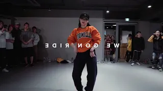 [MIRRORED] We Gon Ride - Dreezy Gt. Gucci Mane | Sori Na Choreography