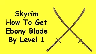 Skyrim Special Edition - How To Get Best Weapon By Level 1 (Skyrim Remastered Guides)