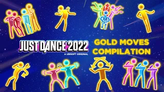 Just Dance 2022 - Gold Moves Compilation