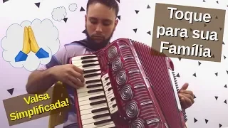 Como tocar ORAÇÃO PELA FAMÍLIA - Vídeo longo: DETALHADO PRA INICIANTES - Aula Sanfona