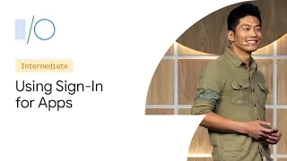 Best practices for using sign-un for Android apps (Google I/O'19)