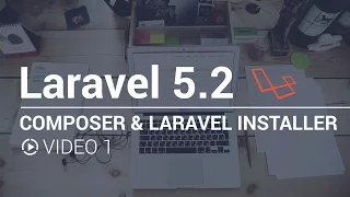 01 - Composer & The Laravel Installer