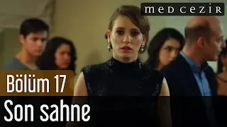 Medcezir 17.Bölüm Son Sahne