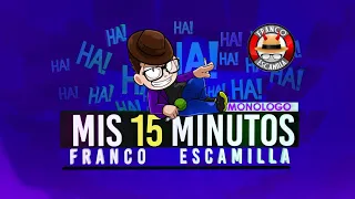 Franco Escamilla .- Show completo “Mis 15 Minutos"