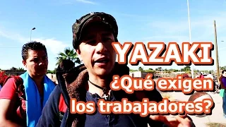 Yazaki ¿Qué exigen estos trabajadores?