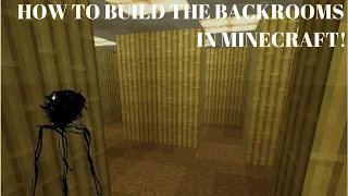 How to build the backrooms in Minecraft