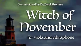 Witch of November (for vibraphone and viola) Score Video