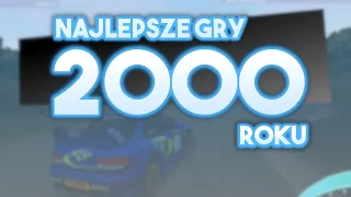 Najlepsze stare gry PC z 2000 roku