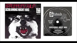 Steppenwolf - Screaming Night Hog