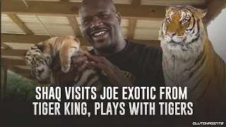 Shaq Visits Joe Exotic From Tiger King, Plays With Tigers