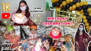 Bhanji Ki BIRTHDAY CELEBRATION | 1000 Subscribers Mini Celebration || KarachiKiiLadki Vlog ||