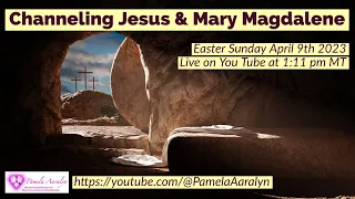 Trance Channeling Jesus and Mary Magdalene- A True Easter Love Story