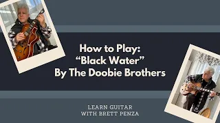 How To Play: "BlackWater" by The Doobie Brothers