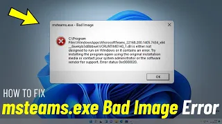 Решить проблему msteams.exe плохой образ в Windows 11 | Fix msteams.exe Bad Image Windows 11