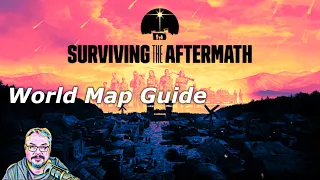 Surviving the Aftermath - World Map Guide