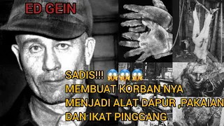 ED GEIN ‼️ | PSIKOPAT YANG MENJADIKAN TUBUH KORBAN NYA SEBAGAI FURNITURE ‼️