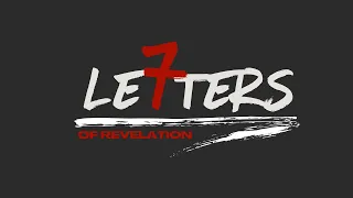 7 Letters of Revelation | Pastor Will Aybar, Week 2