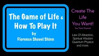 The Game of Life and How to Play It by Florence Scovel Shinn Audio Book Divine Law Of Attraction