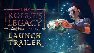 The Rogue's Legacy: A Sea of Thieves Adventure | Launch Trailer