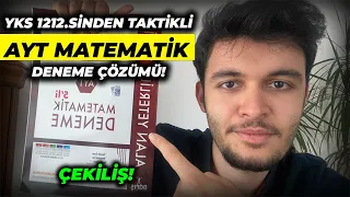 TÜM TAKTİKLERİMLE İLERİ SEVİYE AYT MATEMATİK DENEMESİ ÇÖZÜMÜ! #yks