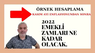 BAKIN 2022 EMEKLİ ZAMMI NE KADAR OLACAK. - HÜSEYİN ERVÜZ