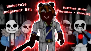VERY FUN AND STRONG COMBO!!! Undertale: Judgement Day DustDust Sans Combo Showcase + Gameplay