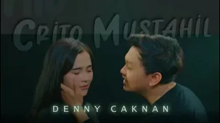 Crito Mustahil Denny Caknan (karaoke) #dennycaknan #critomustahil