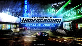 NFS UNDERGROUND - REMAKE VISION 2024 | Visual Update (4K)