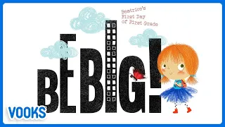 Read Aloud Animated Kids Book: Beatrice's Day of School! | Vooks Narrated Storybooks