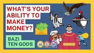 💰What's Your Ability To Make Money? | Bazi Ten Gods