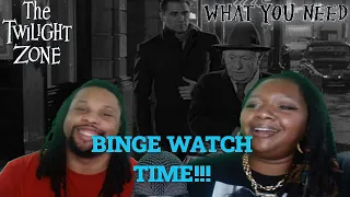 BINGE WATCH TIME!!! Twilight Zone S1 E12- What You Need